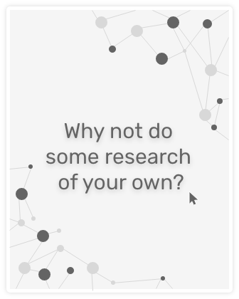 Why not do some research of your own?